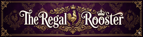 The Regal Rooster